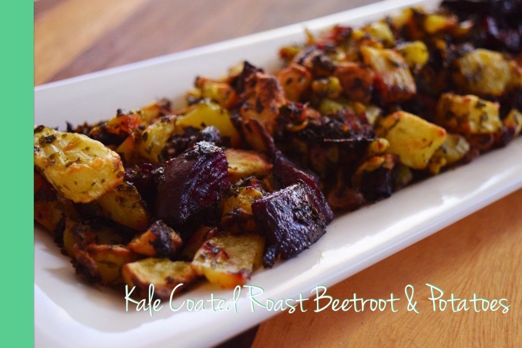 Kale Coated Roast Beetroot & Potatoes