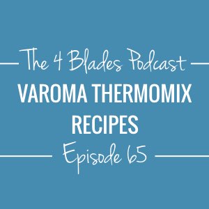 T4B065: Varoma Thermomix Recipes